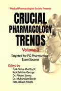 Crucial Pharmacology Trends (Volume 3): Targeted for PG Pharmacology Exam Success