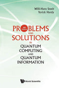 Problems and Solutions in Quantum Computing and Quantum Information (4th Edition)
