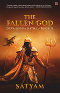 The Fallen God: DevaAsura Katha  Book II