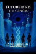 Futurekind: The Genesis