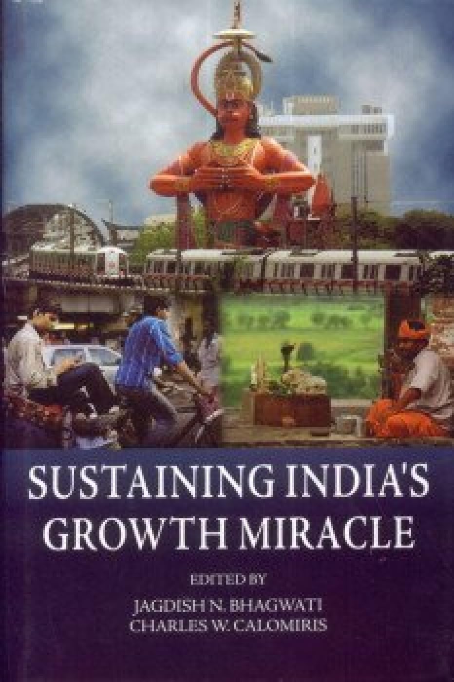 Sustaining IndiaS Growth Miracle