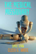 The Medical Missionary (18911906)