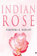 Indian Rose