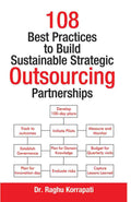 108 Best Practices To Build Sustainable Strategic Outsourcing Partnerships