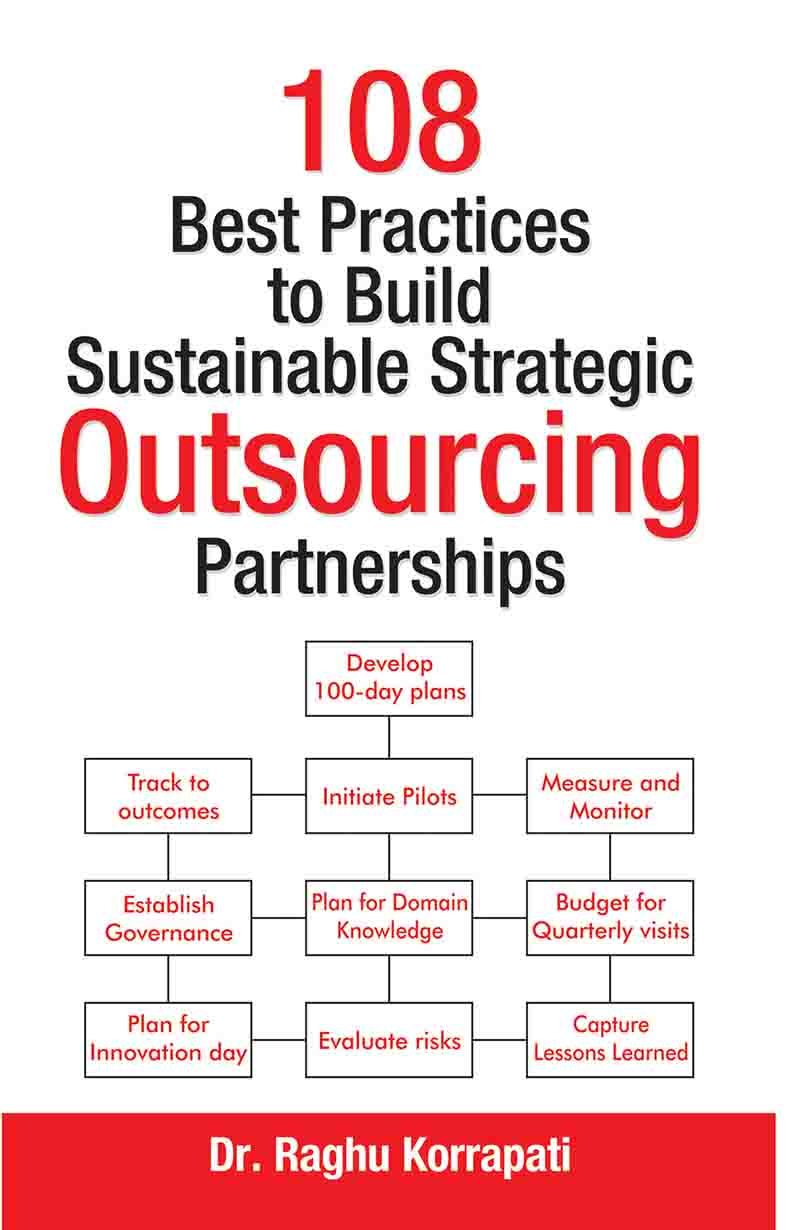 108 Best Practices To Build Sustainable Strategic Outsourcing Partnerships