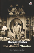 Harold Pinter and the Absurd Theatre
