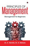 Principles of Management : Management for Beginners