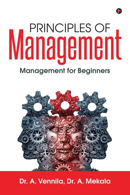 Principles of Management : Management for Beginners