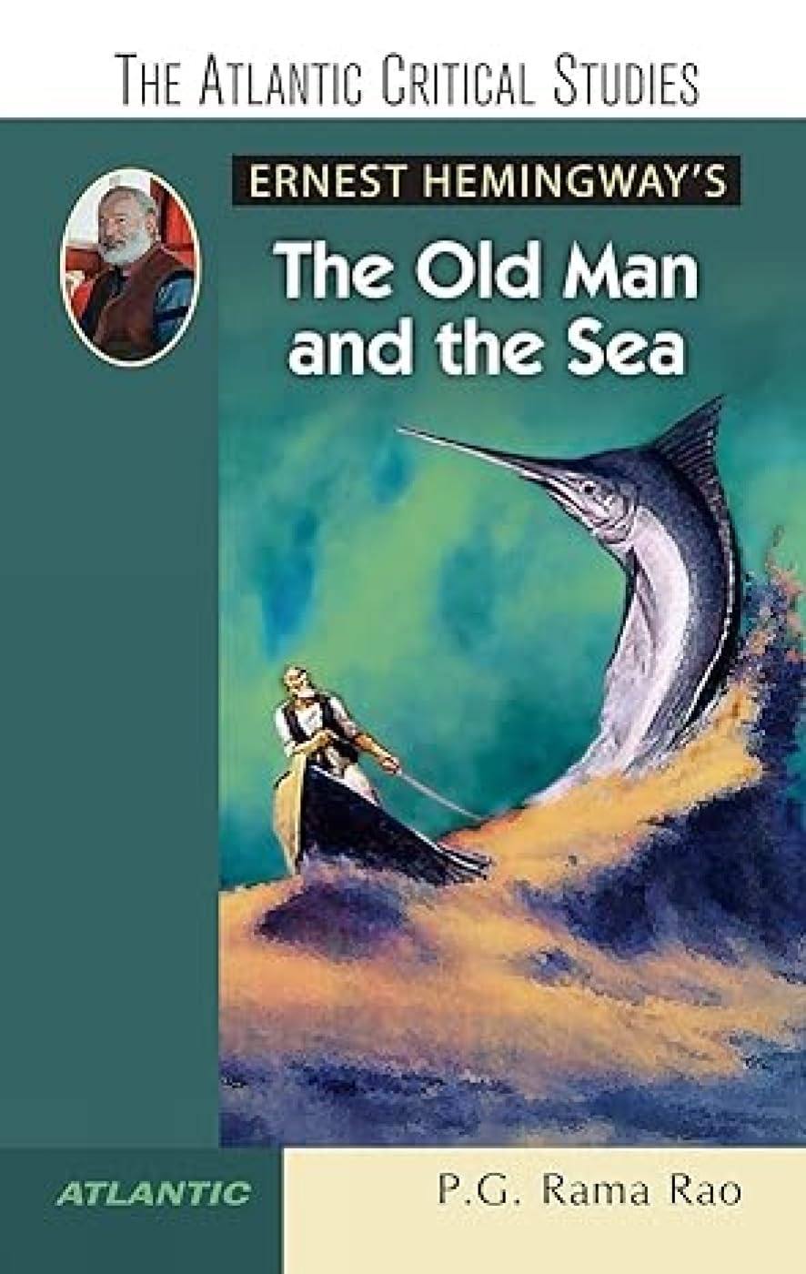 Ernest HemingwayS The Old Man And The Sea