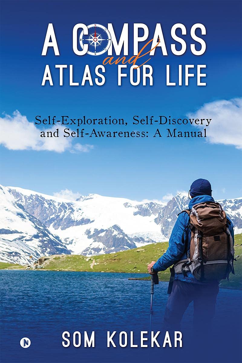 A Compass And Atlas For Life