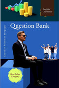 English Grammar Question Bank : Suitable for High School Students, Aspirants of UPSC, PSC, SSC , RRB , Olympiads and other Exami