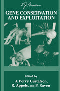 Gene Conservation and Exploitation: 20th Stadler Genetics Symposium (Stadler Genetics Symposia Series)