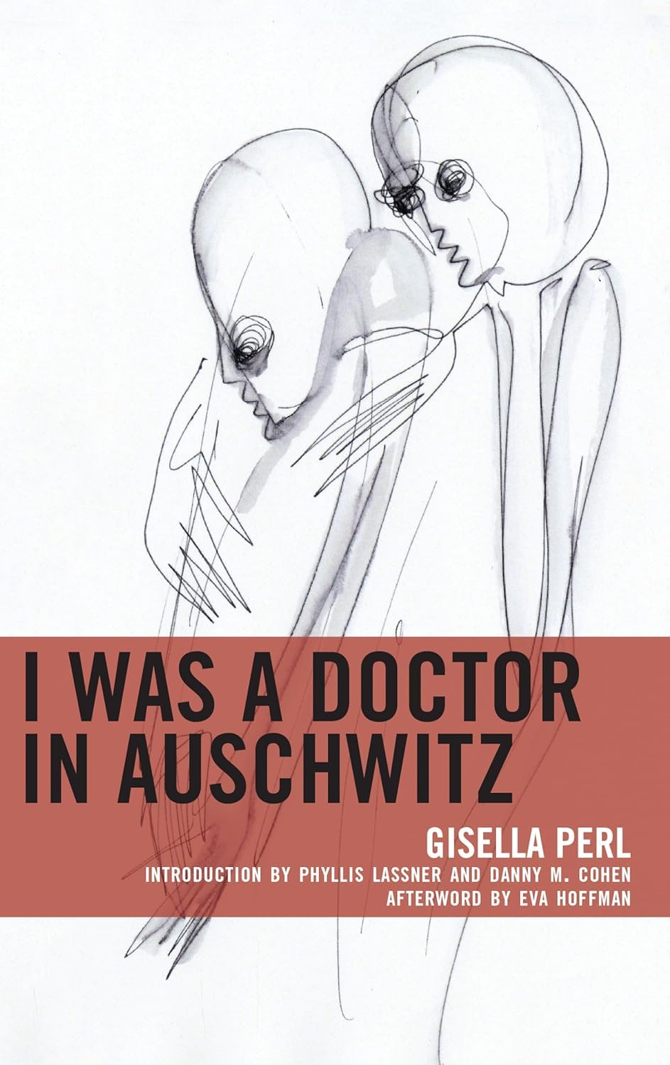 I Was A Doctor In Auschwitz | Gisella Perl