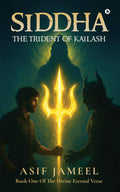 Siddha: The Trident of Kailash