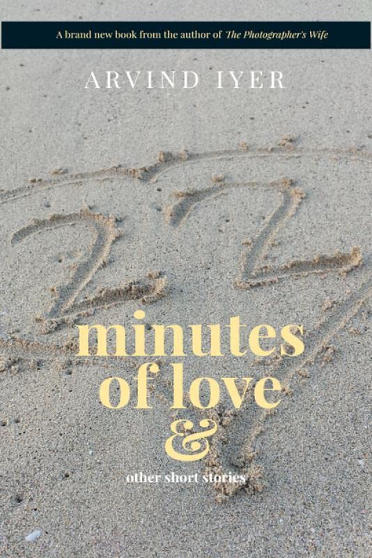 22 Minutes Of Love And Other Short Stories