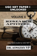 UGC NET PAPER I UNLOCKED VOLUME II: RESEARCH APTITUDE