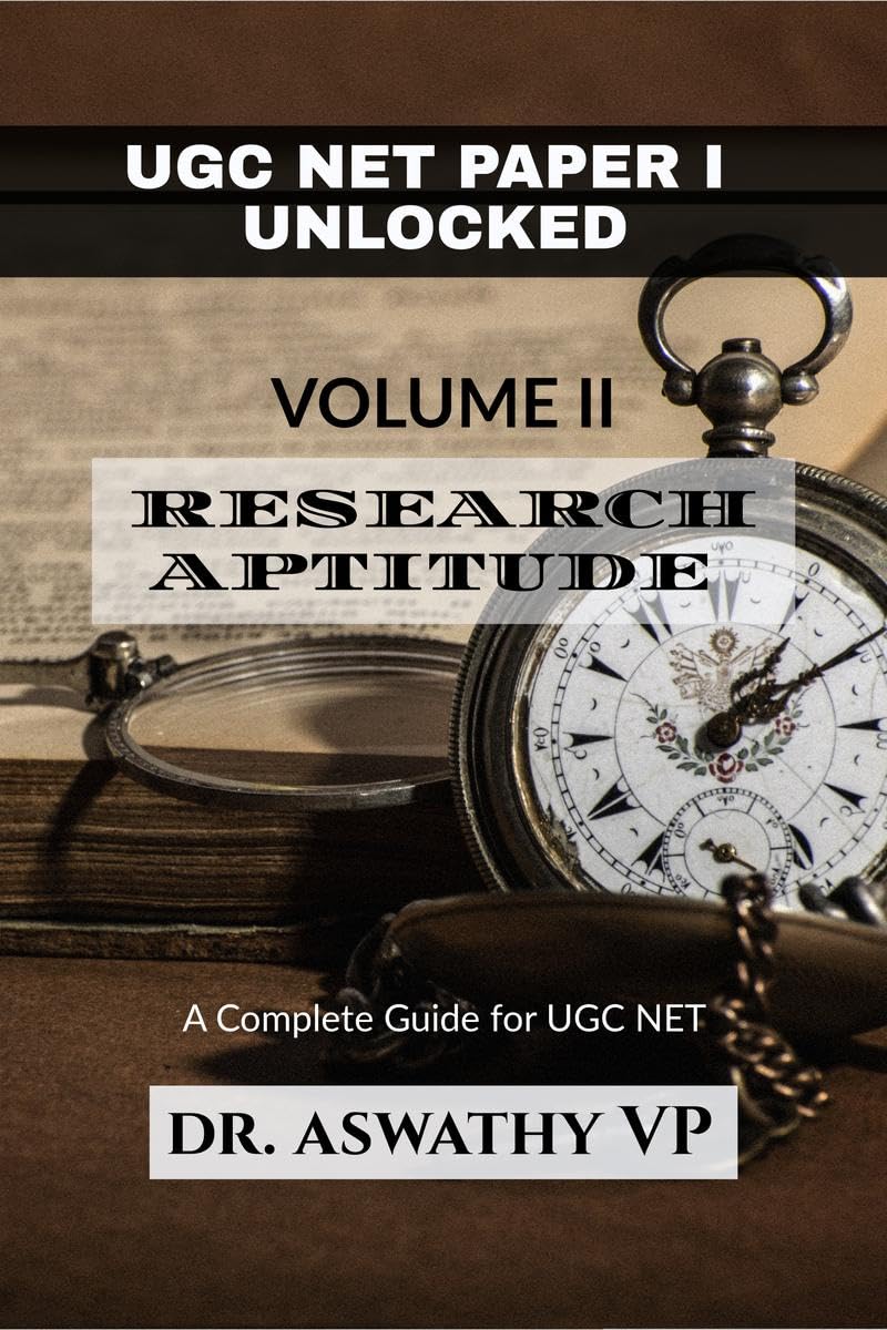 UGC NET PAPER I UNLOCKED VOLUME II: RESEARCH APTITUDE