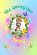 The Springtime Bunny Coloring Book for Kids: Magic Basket Easter