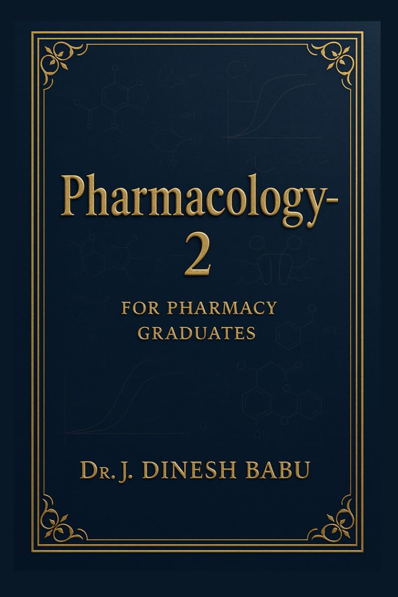 Pharmacology 2: FOR PHARMACY GRADUATES