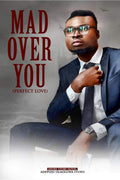 Mad Over You (Perfect Love) : Short Story Novel