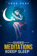 Guided Meditations for Deep Sleep : Improve Your Nights of Sleep with Guided Meditation and Hypnosis Scripts, Relieve Anxiety an
