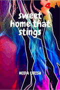 Sweet Home That Stings