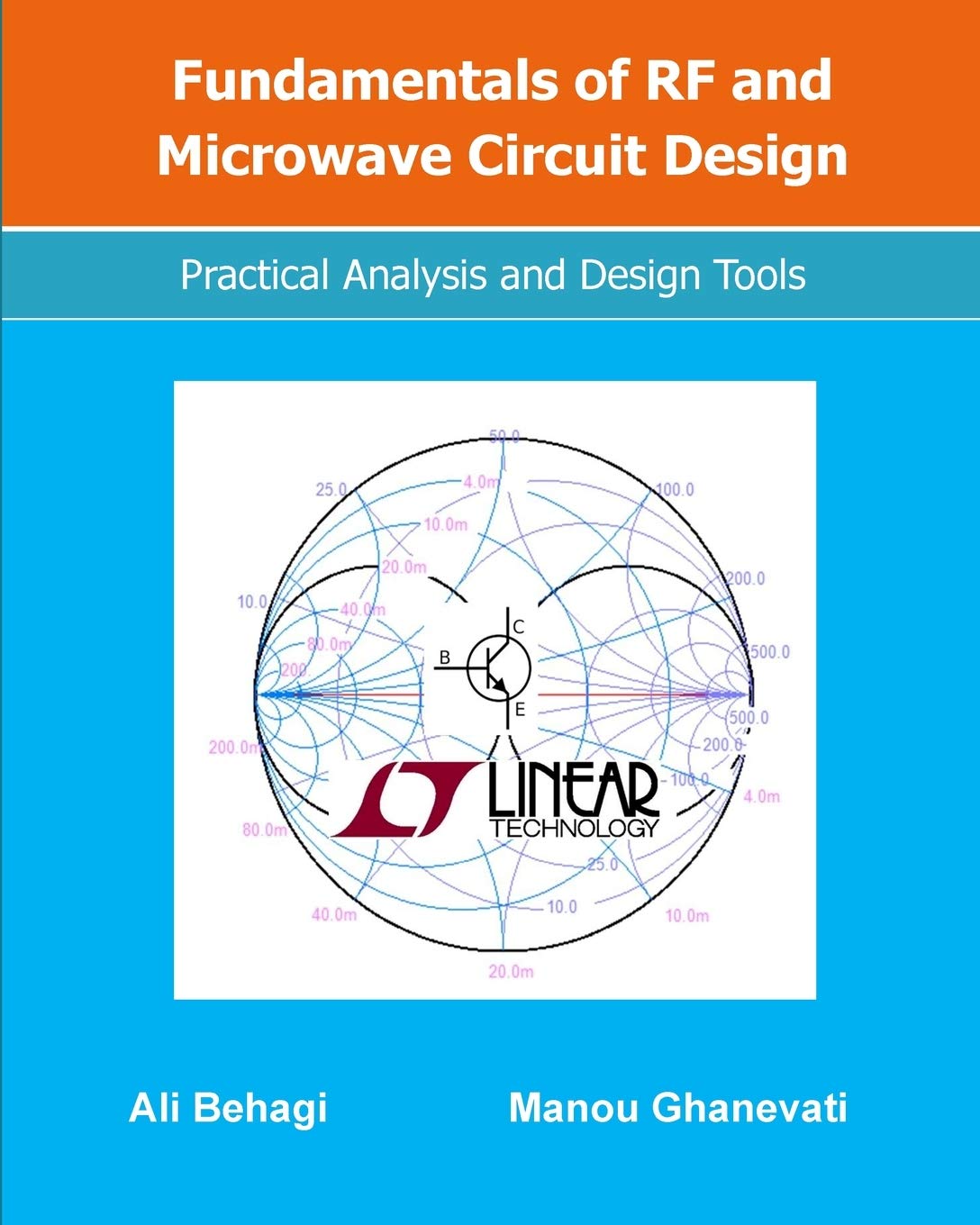 Fundamentals of RF and Microwave Circuit Design: Practical Analysis and Design Tools