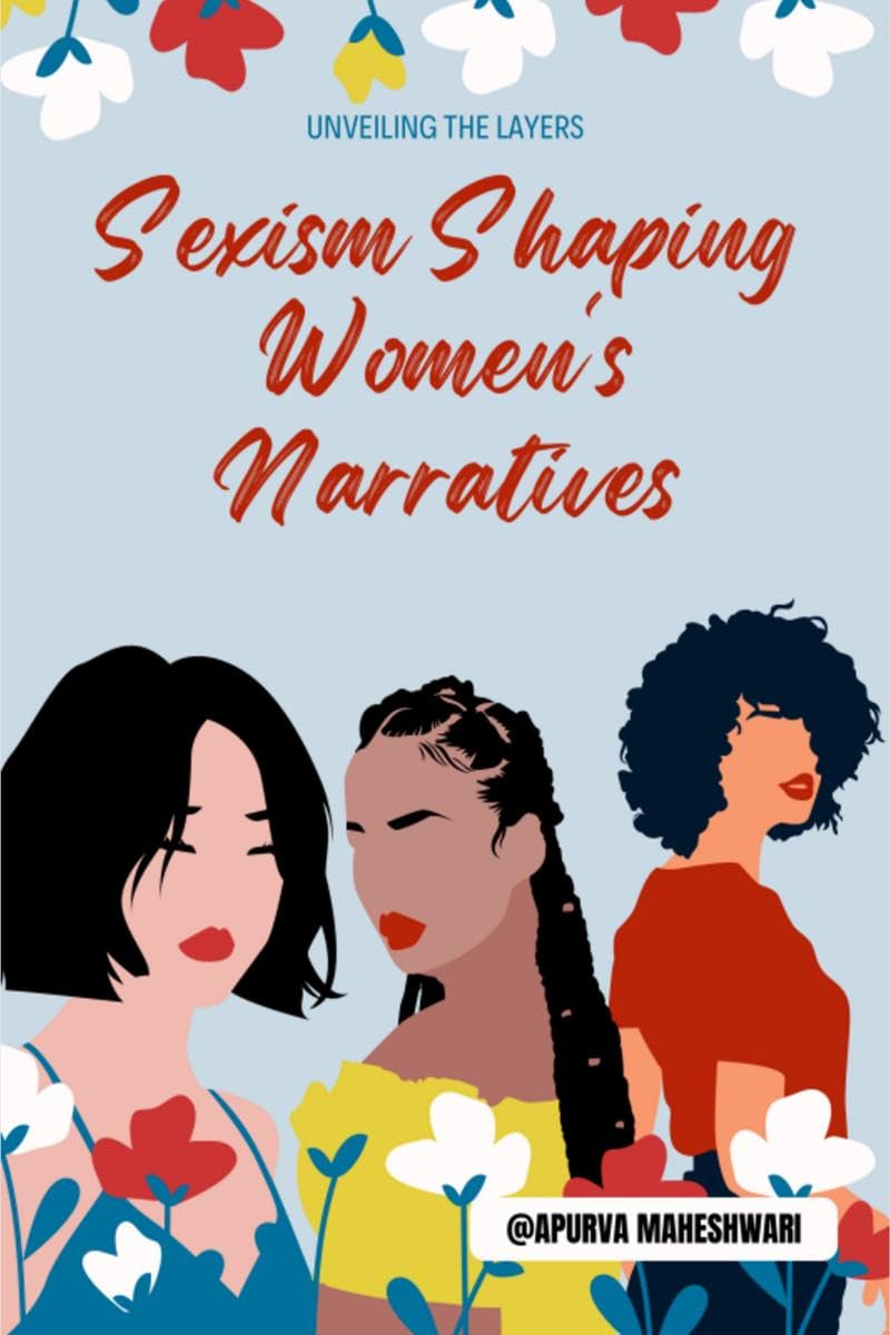 Sexism Shaping Womens Narratives