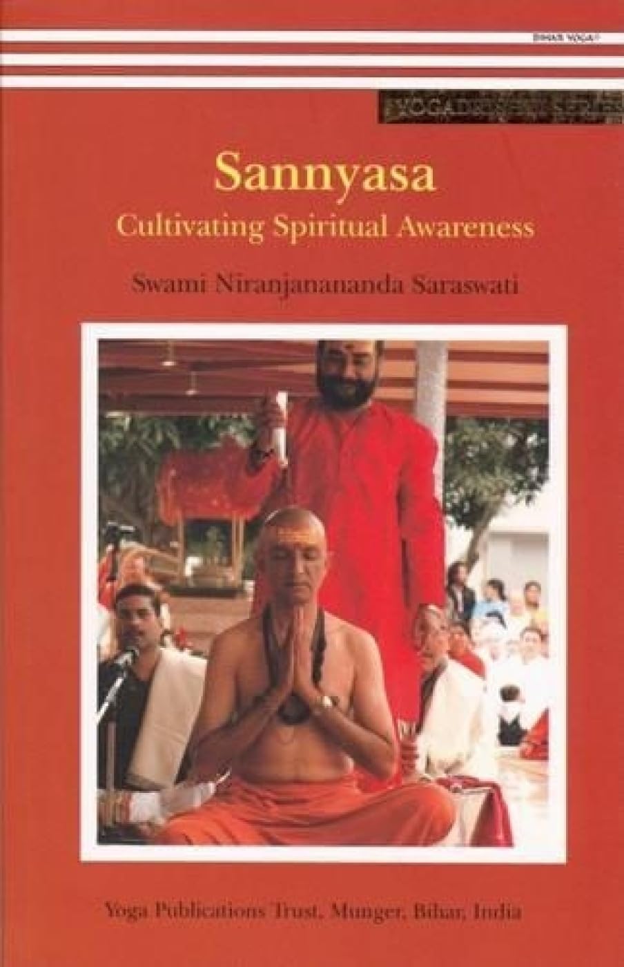 Sannyasa: Cultivating spiritual Awareness