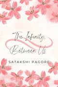 The Infinity Between Us