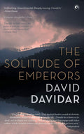 Aleph Book Company The Solitude Of Emperors [Paperback] David Davidar
