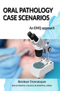 Oral Pathology Case Scenarios : An EMQ Approach