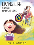 Living Life Through Mammas Lens