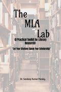 The MLA Lab (A Practical Toolkit for Literary Research) Let Your Citations Speak Your Scholarship