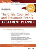 The Crisis Counseling and Traumatic Events Treatment Planner, with DSM5 Updates, 2nd Edition (PracticePlanners)