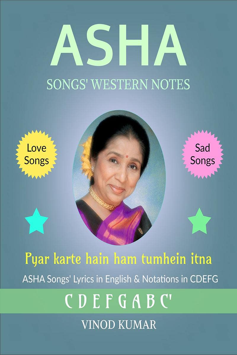 Asha Songs Western Notes : Asha Songs Lyrics In English & Notations In Cdefg