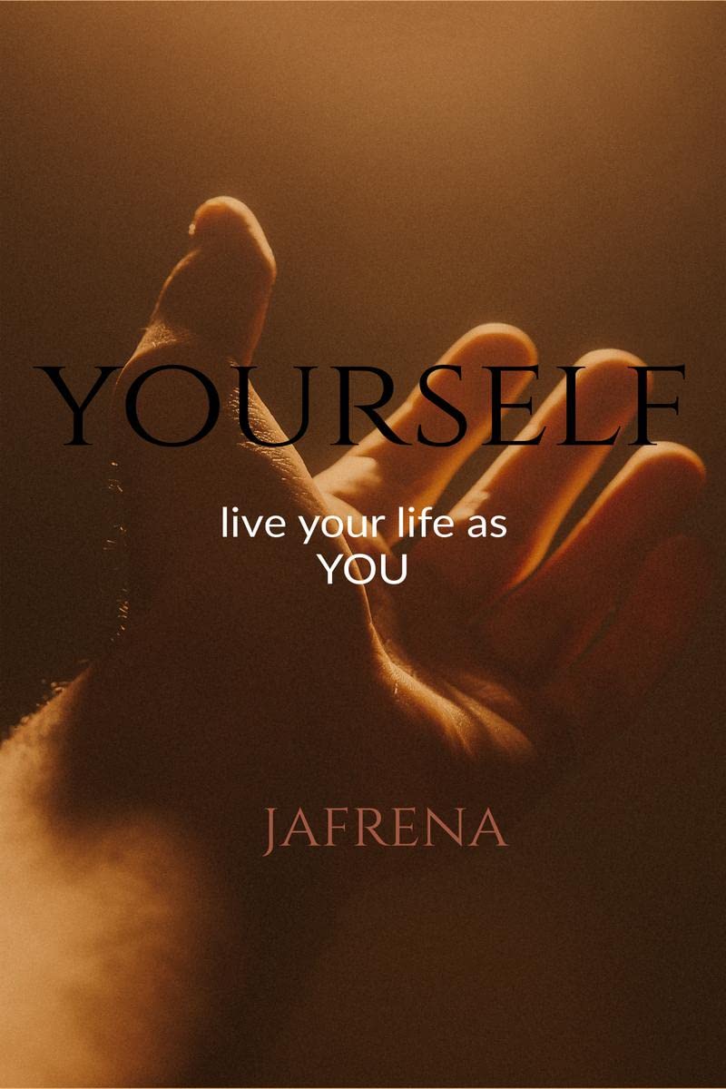 Yourself : Everything for life