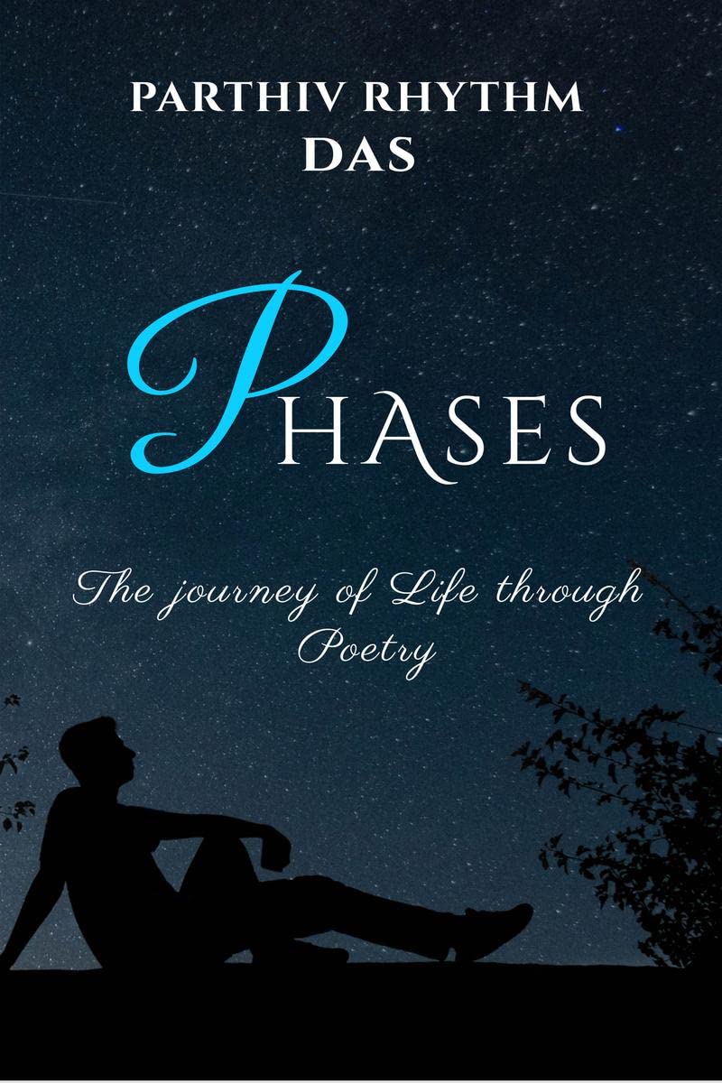 PHASES: The journey of Life through Poetry
