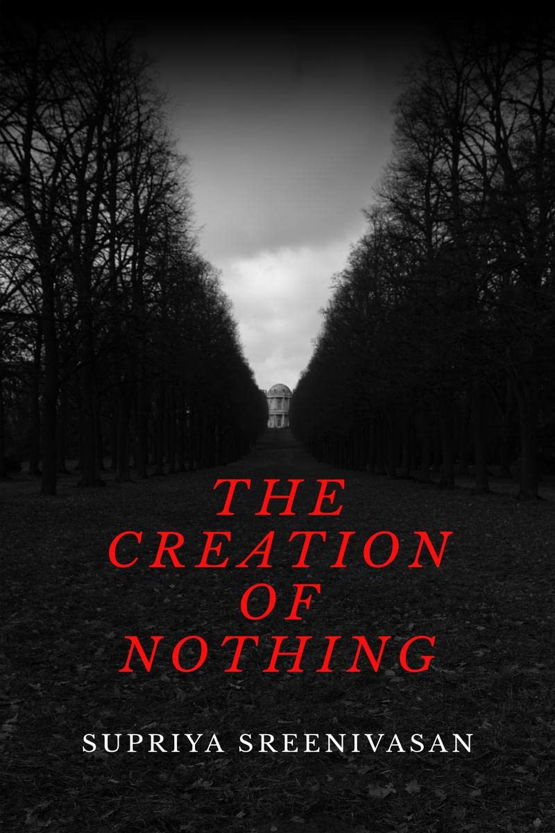 THE CREATION OF NOTHING