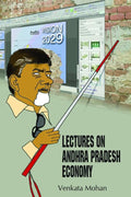 Lectures on Andhra Pradesh Economy Venkata Mohan