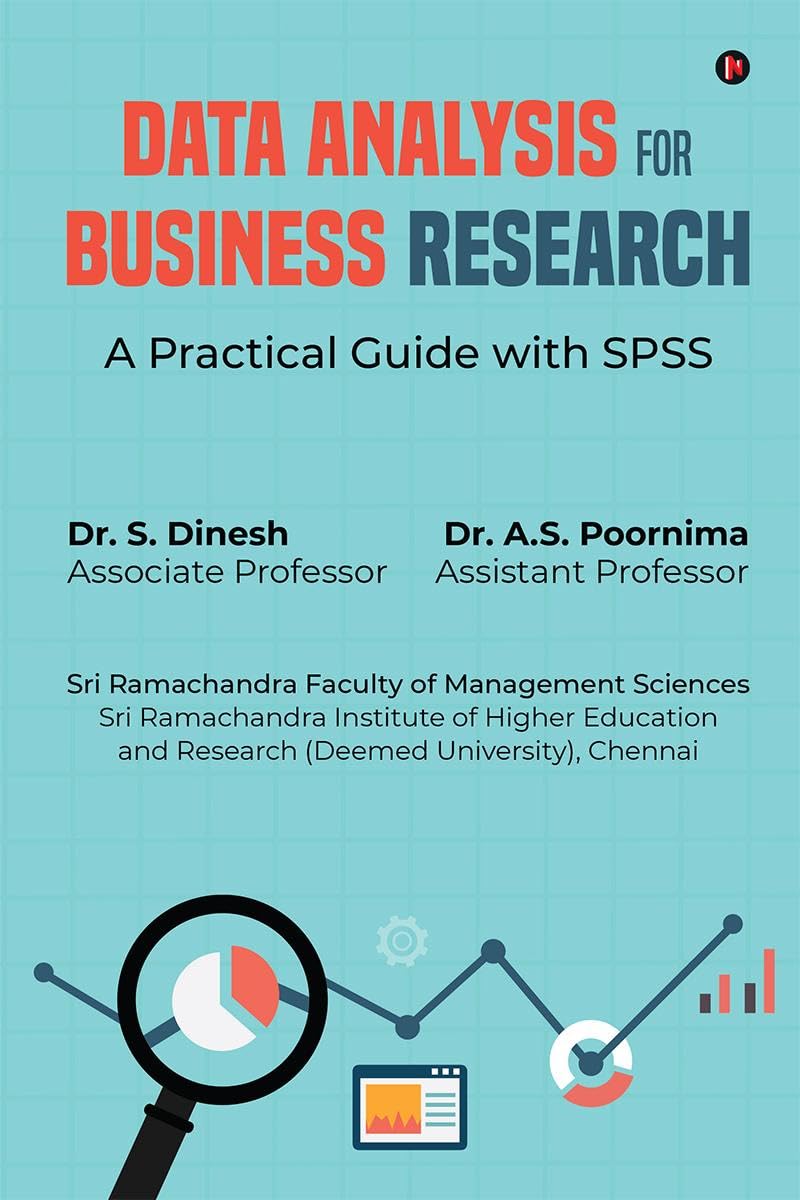 Data Analysis for Business Research : A Practical Guide with SPSS