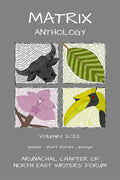 Matrix Anthology VolumeI 2022 : poems. short stories. essays.