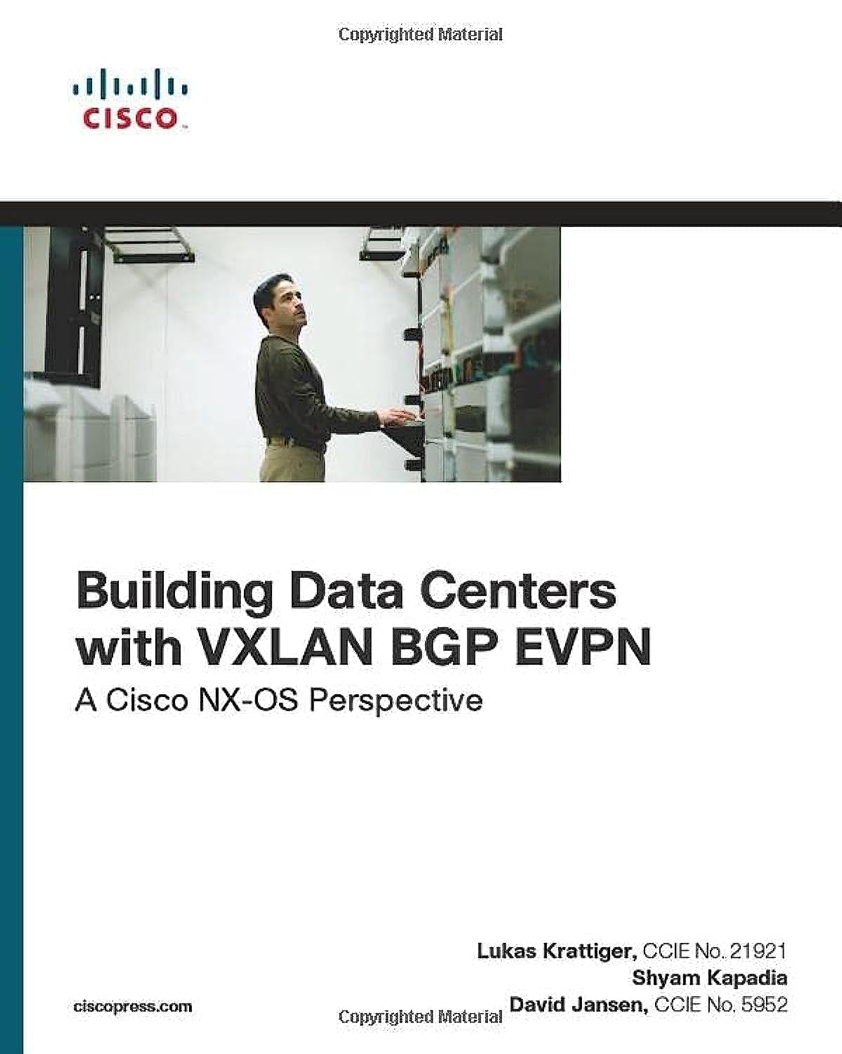 Building Data Centers with VXLAN BGP EVPN: A Cisco NXOS Perspective (Networking Technology)