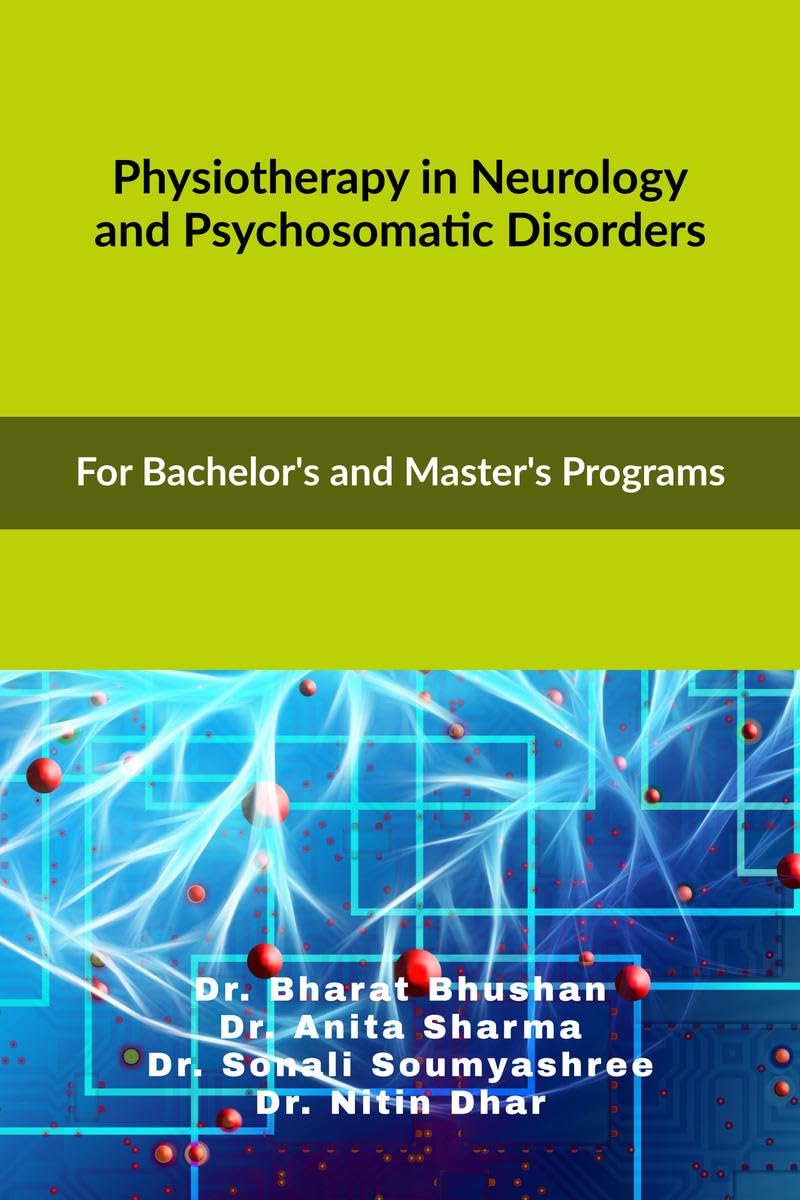 Physiotherapy in Neurology and Psychosomatic Disorder