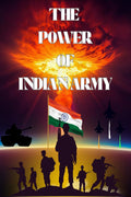 The Power Of Indian Army /    