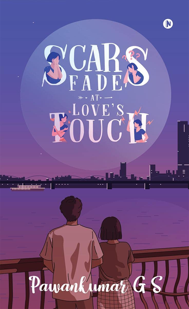 Scars Fade At LoveS Touch