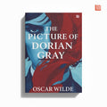 The Picture of Dorian Gray by Oscar Wilde [Premium Paperback] | Timeless Classic of Beauty and Morality | Best of Oscar Wilde Bo
