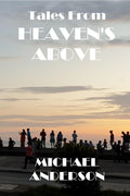 Tales From Heavens Above