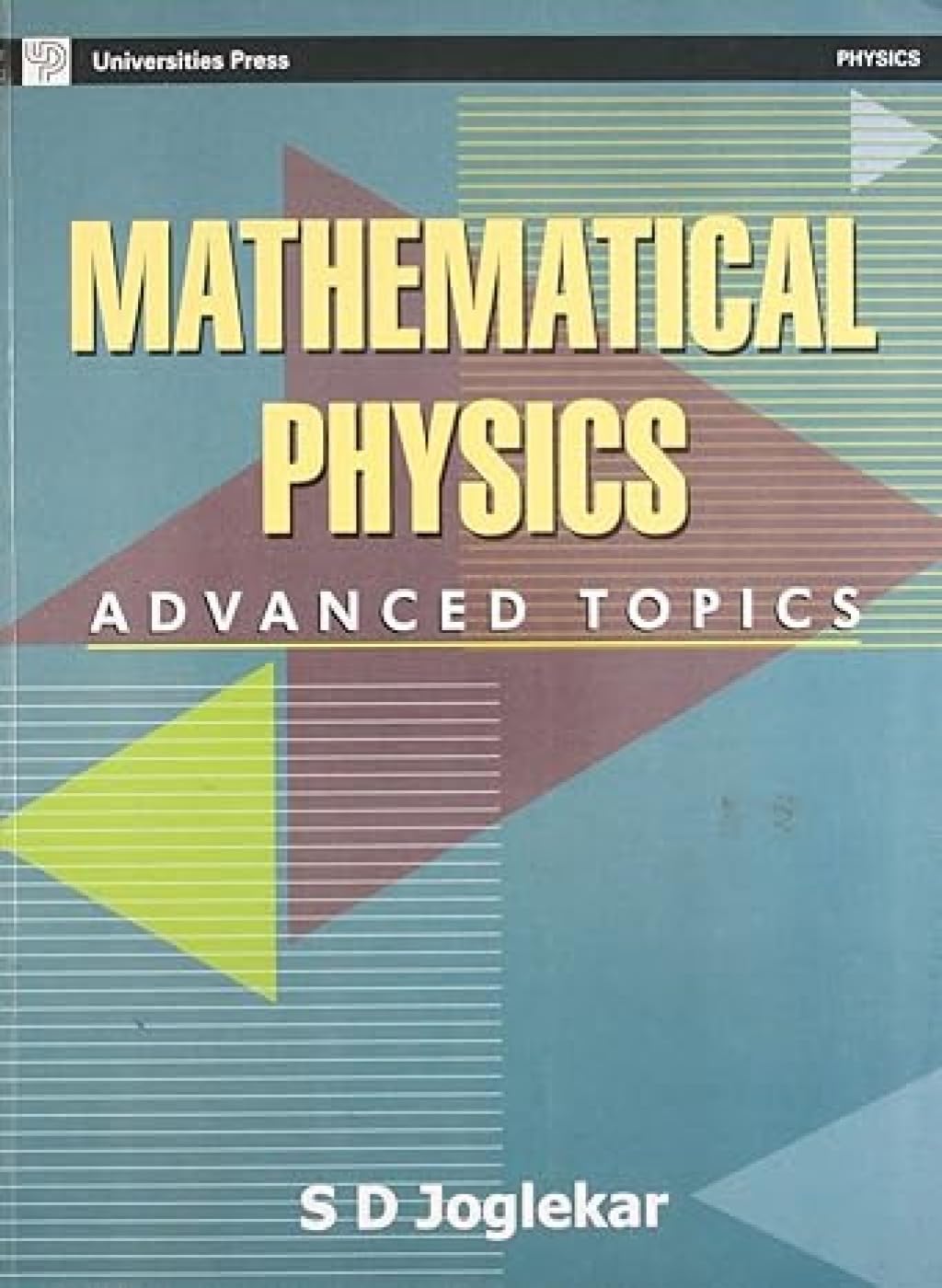 MATHEMATICAL PHYSICS : ADVANCED TOPICS