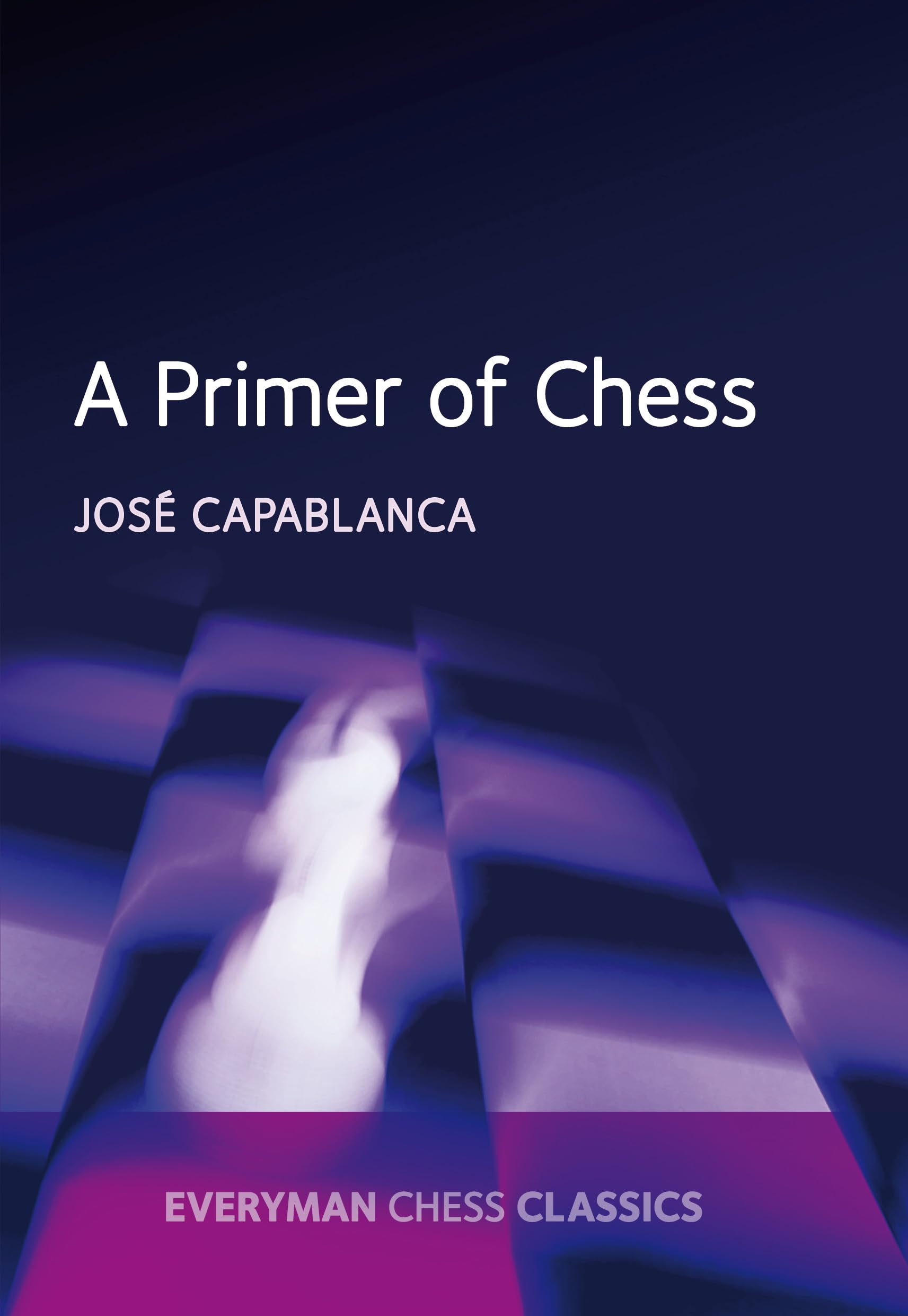 A Primer Of Chess